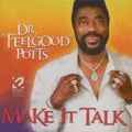 Potts,dr Feelgood - Make It Talk - Music CD
