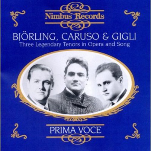 Bjorling / Caruso / Gigli - Prima Voce: Three Legendary Tenors - Music CD