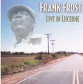 Frost,frank - Live In Lucerne - Music CD