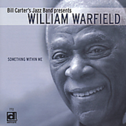 Warfield,william With Bill Carter's Jazz Band - Something Within Me - Music CD