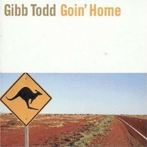 Todd,gibb - Goin Home - Music CD