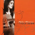Schneiderman,stephanie - Touch Down - Music CD