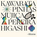 Makoto; Richard Pinhas; Manongo Mujica; Juan Luis Pereira; Hiroshi Higashi Kawabata - Alturas - LP Vinyl