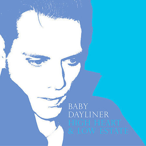 Baby Dayliner - High Heart & Low Estate - Music CD