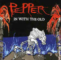 Pepper - In With The Old - Music CD
