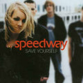 Speedway - Save Yourself - Music CD