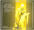 Strauss,r. / Grundheber / Uhl / Chafin / Windfuhr - Die Liebe Der Danae - Music CD