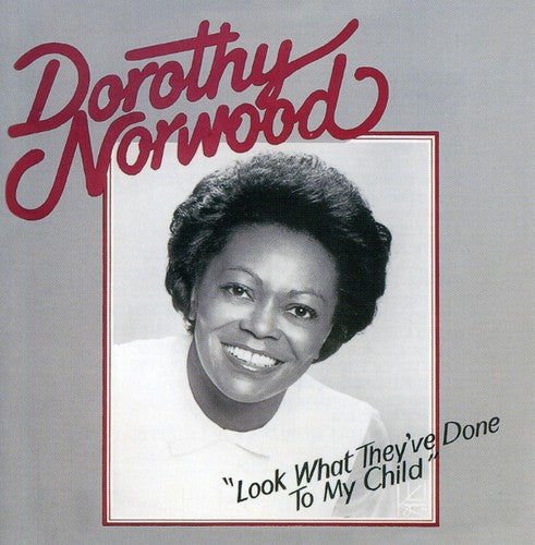 Norwood,dorothy - Look What They've Done To My Child - Music CD