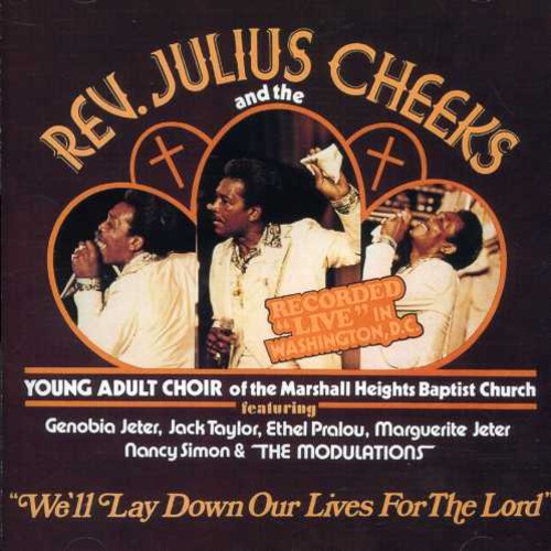 Cheeks,rev Julius - We'll Lay Down Our Lives For The Lord - Music CD