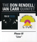 Rendell,don / Carr,ian - Phase Iii / Live - Music CD
