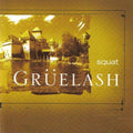 Squat - Gruelash - Music CD