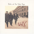Blackie & Rodeo Kings - Bark - Music CD