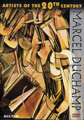 Artists Of The 20th Century: Marcel Duchamp - Artists Of The 20th Century: Marcel Duchamp - DVD