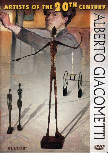 Artists Of The 20th Century: Alberto Giacometti - Artists Of The 20th Century: Alberto Giacometti - DVD