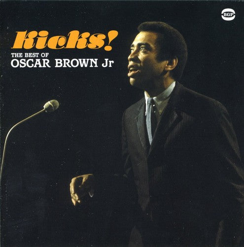 Brown Jr,oscar - Kicks The Best Of Oscar Brown Jr - Music CD