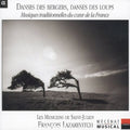 Lazarevitch / Les Musiciens De Saint-julien - Danses Des Bergers: Danses Des Loups - Music CD