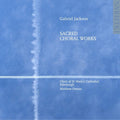 Jackson / Choir Of St Mary's Cathedral / Owens - Sacred Choral Works - Music CD