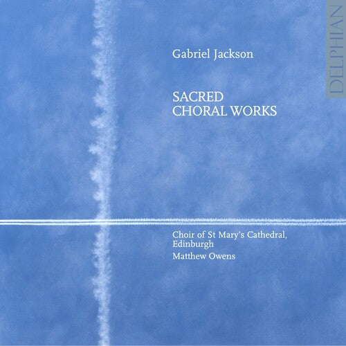 Jackson / Choir Of St Mary's Cathedral / Owens - Sacred Choral Works - Music CD