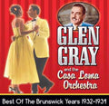 Gray,glen & The Casa Loma Orchestra - Brunswick Years: 1932-1934 - Music CD