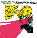 Hair: Debatable Music CD