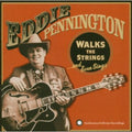 Pennington,eddie - Walks The Strings & Even Sings - Music CD