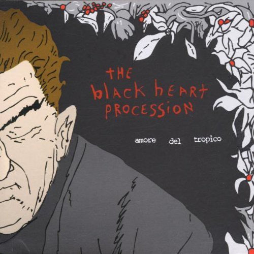 The Black Heart Procession - Amore Del Tropico