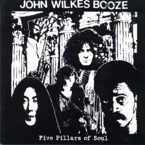 John Wilkes Booze - Five Pillars Of Soul - Music CD