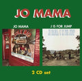 Jo Mama - Jo Mama / J Is For Jump - Music CD