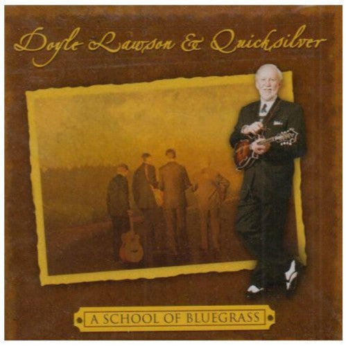 Lawson,doyle & Quicksilver - School Of Bluegrass - Music CD