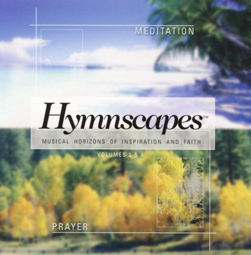 Hymnscapes 3 & 4 / Various - Hymnscapes 3 & 4 / Various - Music CD