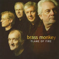 Brass Monkey - Flame Of Fire - Music CD