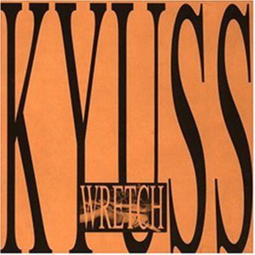 Kyuss - Wretch - Music CD