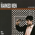 Marked Men - On The Outside - Music CD