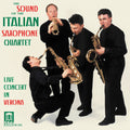 Italian Saxophone Quartet - Sound Of Italian Saxophone Quart Live In Verona - Music CD