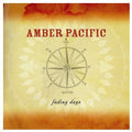 Amber Pacific - Fading Days - Music CD