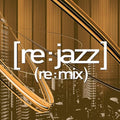 Re:jazz - Re:mix - Music CD