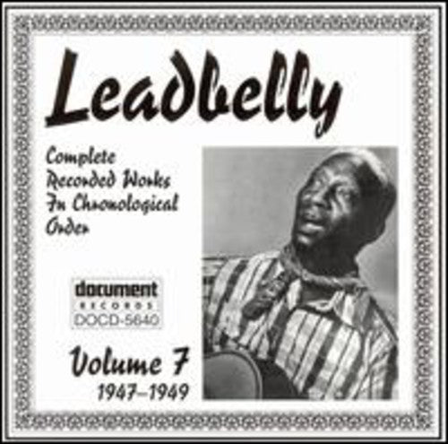 Leadbelly - Leadbelly 7: 1947-1949 - Music CD
