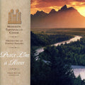 Mormon Tabernacle Choir - Peace Like A River - Music CD