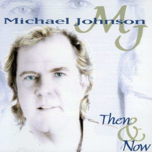 Johnson,michael - Then & Now - Music CD
