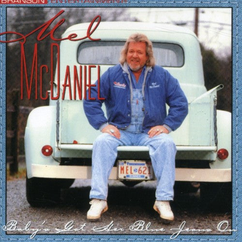 Mcdaniel,mel - Baby's Got Her Blue Jeans On - Music CD