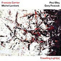 Carrier,francois - Travelling Lights - Music CD