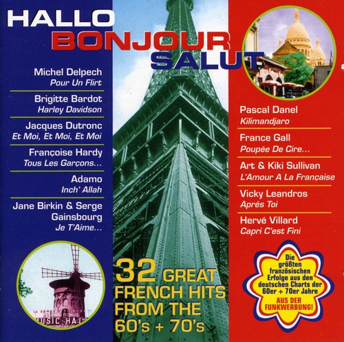Hallo Bonjour Salut: Great French Hits 60's / Var - Hallo Bonjour Salut: Great French Hits 60's / Var - Music CD