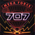 707 - Mega Force - Music CD