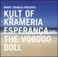 Tenaglia,danny / Kult Of Krameria - Esperanca / The Voodoo Doll - Vinyl Record