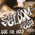 Seldom Seen - See Me Now - Music CD