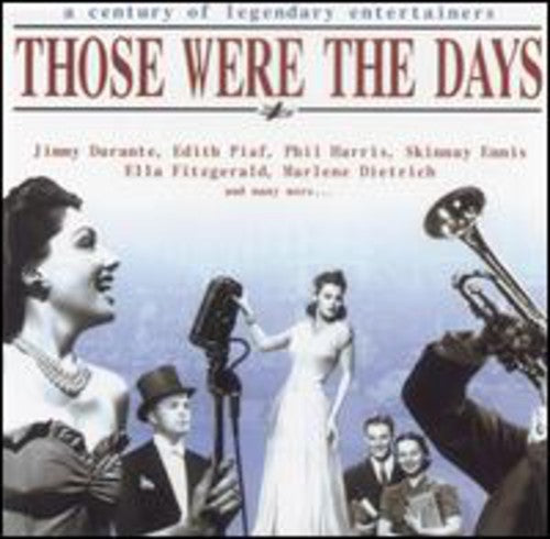 Those Were The Days: A Century Of Legendary / Var - Those Were The Days: A Century Of Legendary / Var - Music CD
