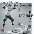 Frishberg,dave / Goodwin,jim - Double Play - Music CD