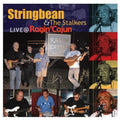 Stringbean & Stalkers - Live At Ragin Cajun - Music CD