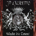 In Extremo - Weckt Die Toten - Music CD