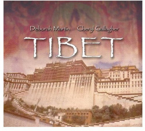 Martin,deborah / Gallagher,cheryl - Tibet - Music CD